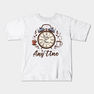 Coffee Time is Anytime Kids T-Shirt